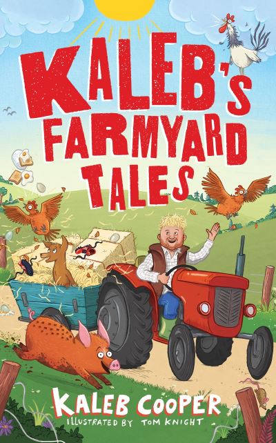 Kaleb's Farmyard Tales