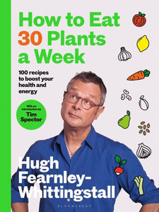 How to eat 30 plants a week