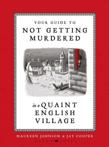 Your guide to not getting murdered in a quaint English village