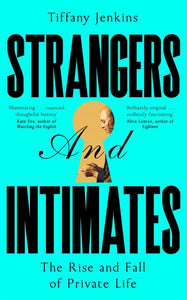 Strangers and intimates