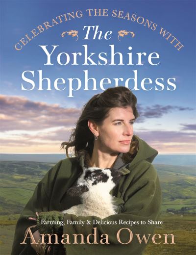 Celebrating the Seasons With the Yorkshire Shepherdess