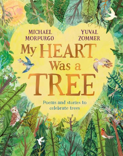 My heart was a tree