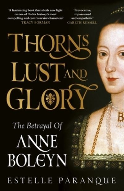Thorns, lust and glory
