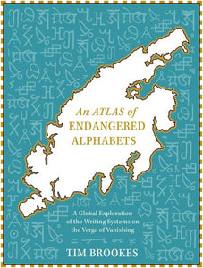 An atlas of endangered alphabets