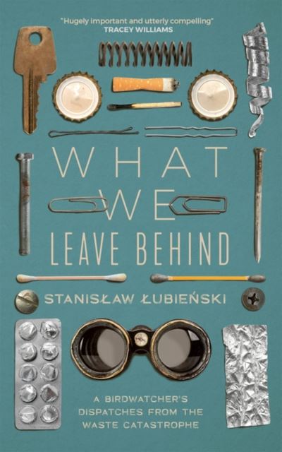 What we leave behind