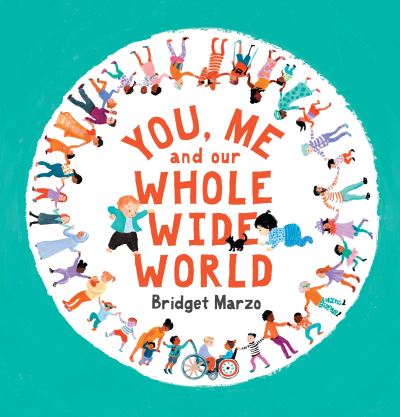 You, me and our whole wide world