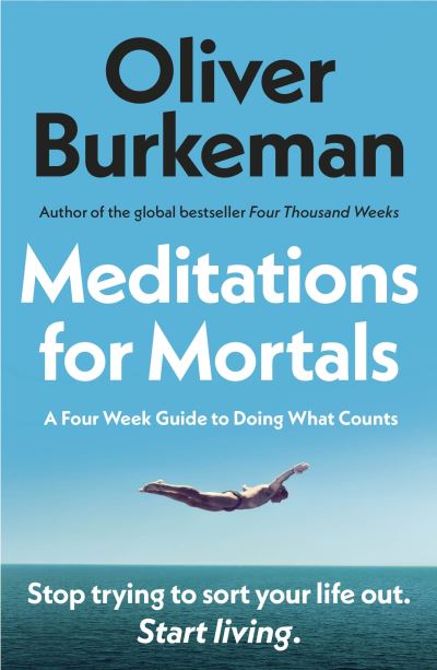 Meditations for mortals