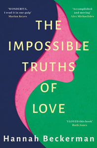 The impossible truths of love