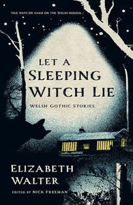 Let a sleeping witch lie
