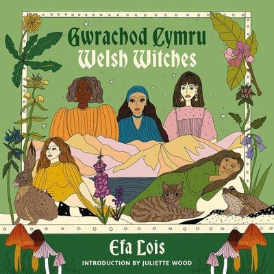 Gwrachod Cymru | Welsh Witches