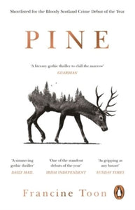 Pine: The spine-chilling and prize-winning, atmospheric debut