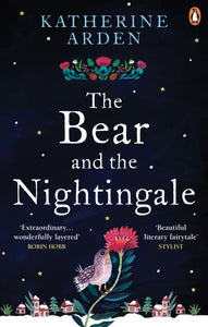 The Bear & The Nightingale