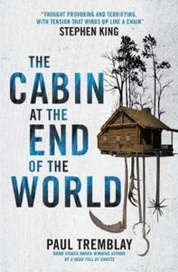The cabin at the end of the world