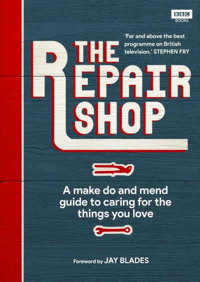 Repair Shop: A Make Do and Mend Handbook