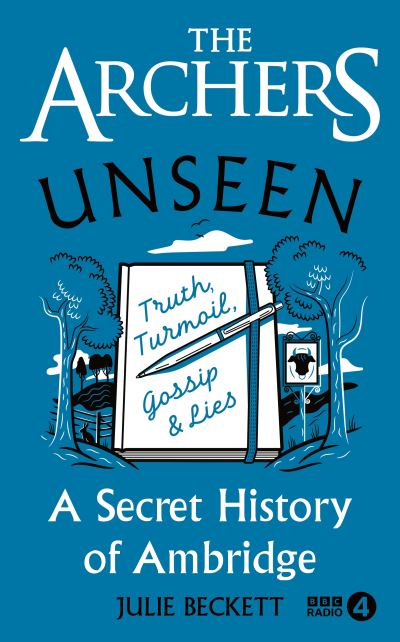The Archers unseen