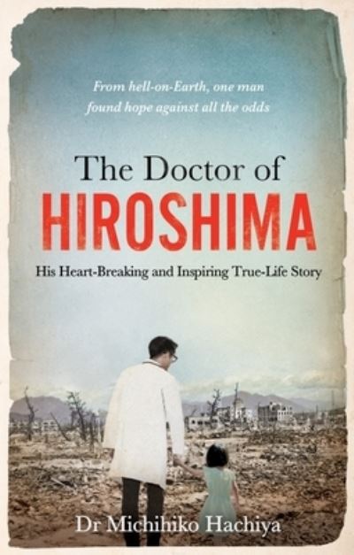 The doctor of Hiroshima