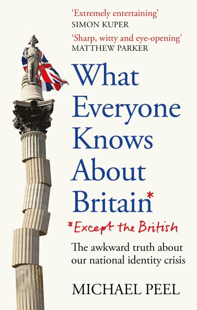 What everyone knows about Britain*