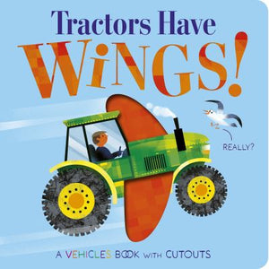 Tractors have wings!