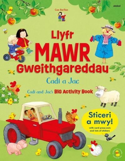 Llyfr Mawr Gweithgareddau Cadi a Jac / Cadi and Jac's Big Activity Book