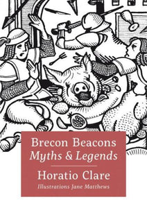 Brecon Beacons myths and legends