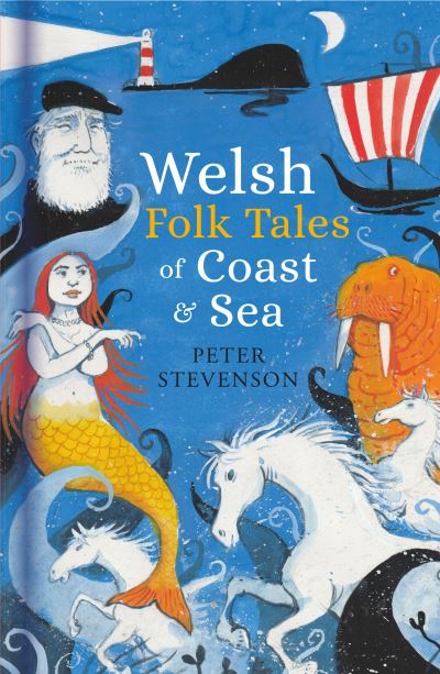 Welsh folk tales of coast and sea
