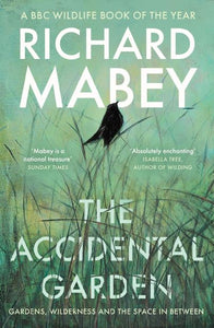 The accidental garden