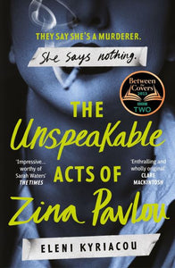 The unspeakable acts of Zina Pavlou