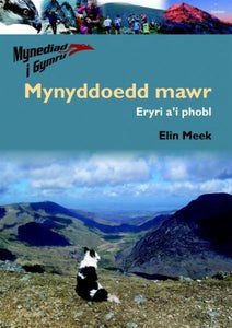 Mynediad I Gymru: 2. Mynyddoedd Mawr - Eryri A'i Phobl