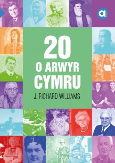 20 o arwyr Cymru