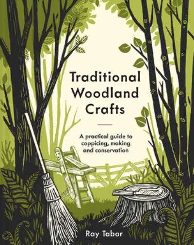 Traditional woodland crafts