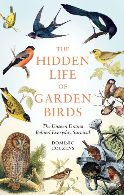 The hidden life of garden birds