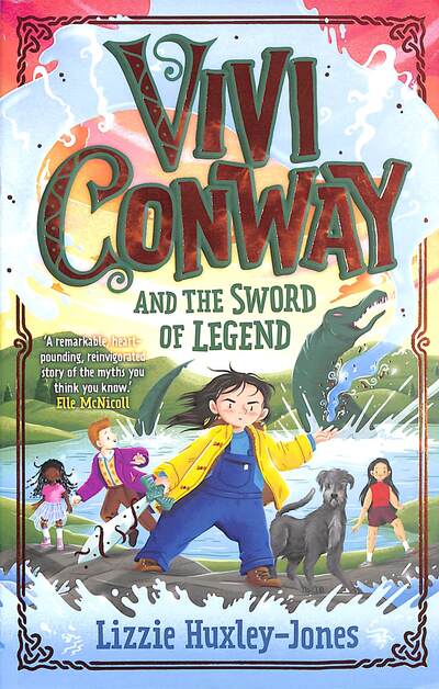 Vivi Conway and the sword of legend