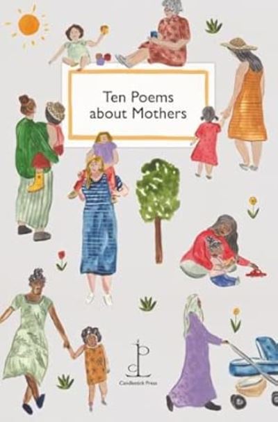 Ten Poems About Mothers