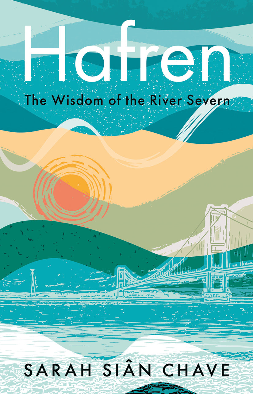 Hafren - The Wisdom of the River Severn Event