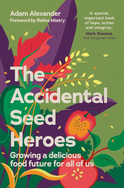 The accidental seed heroes