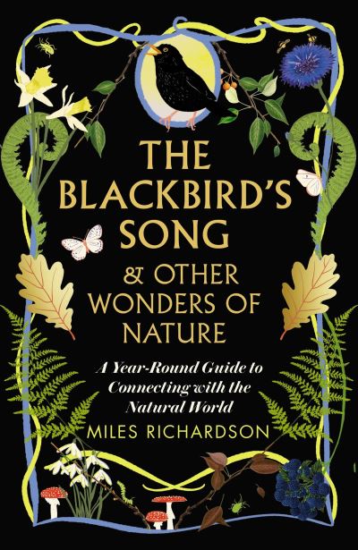 The blackbird's song & other wonders of nature