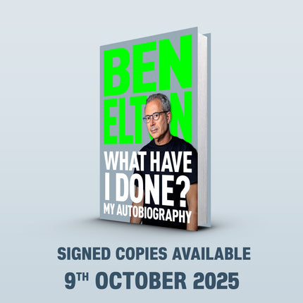 Ben Elton "What Have I Done" SIGNED