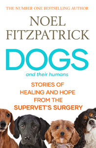 Dogs and their Humans - Noel Fitzpatrick