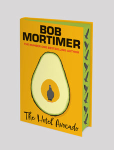 The Hotel Avocado by Bob Mortimer