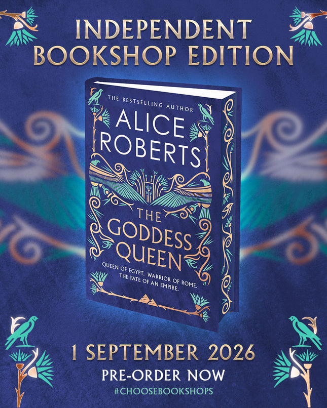 The Goddess Queen - Alice Roberts
