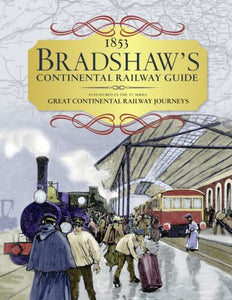 Bradshaws Continental Railway Handbook 1