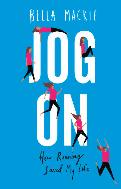 Jog On: How Running Saved My Life