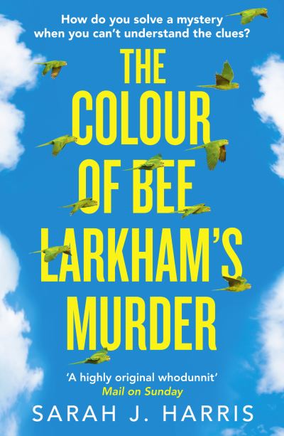 Colour Of Bee Larkham's Murder
