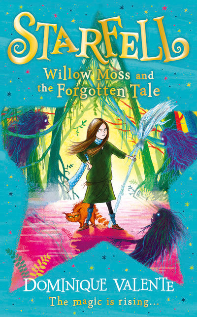 Starfell: Willow Moss and the Forgotten Tale (Starfell, Book 2)