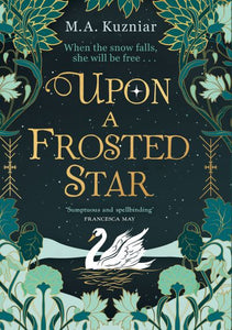 Upon a frosted star