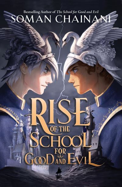 RISE OF THE SCHOOL OF GOOD AND EVIL