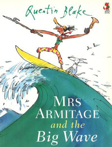 Mrs Armitage and the big wave