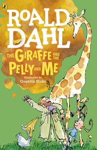 Giraffe & The Pelly & Me