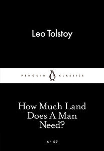 How Much Land does a Man need?