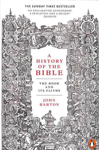 History of the Bible: The Book and Its Faiths